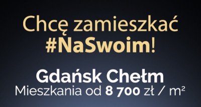 Zamieszkaj #NaSwoim na gdańskim Chełmie!